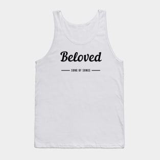 Couple (Lover/Beloved) - Beloved - Song of Songs - Black text White Background Tank Top